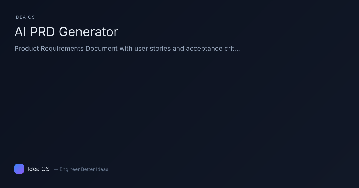 AI PRD Generator | Idea OS